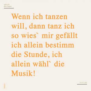 Tanzen Sprüche Spruch des Tages