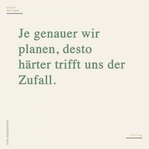 Zufall Sprüche Spruch des Tages