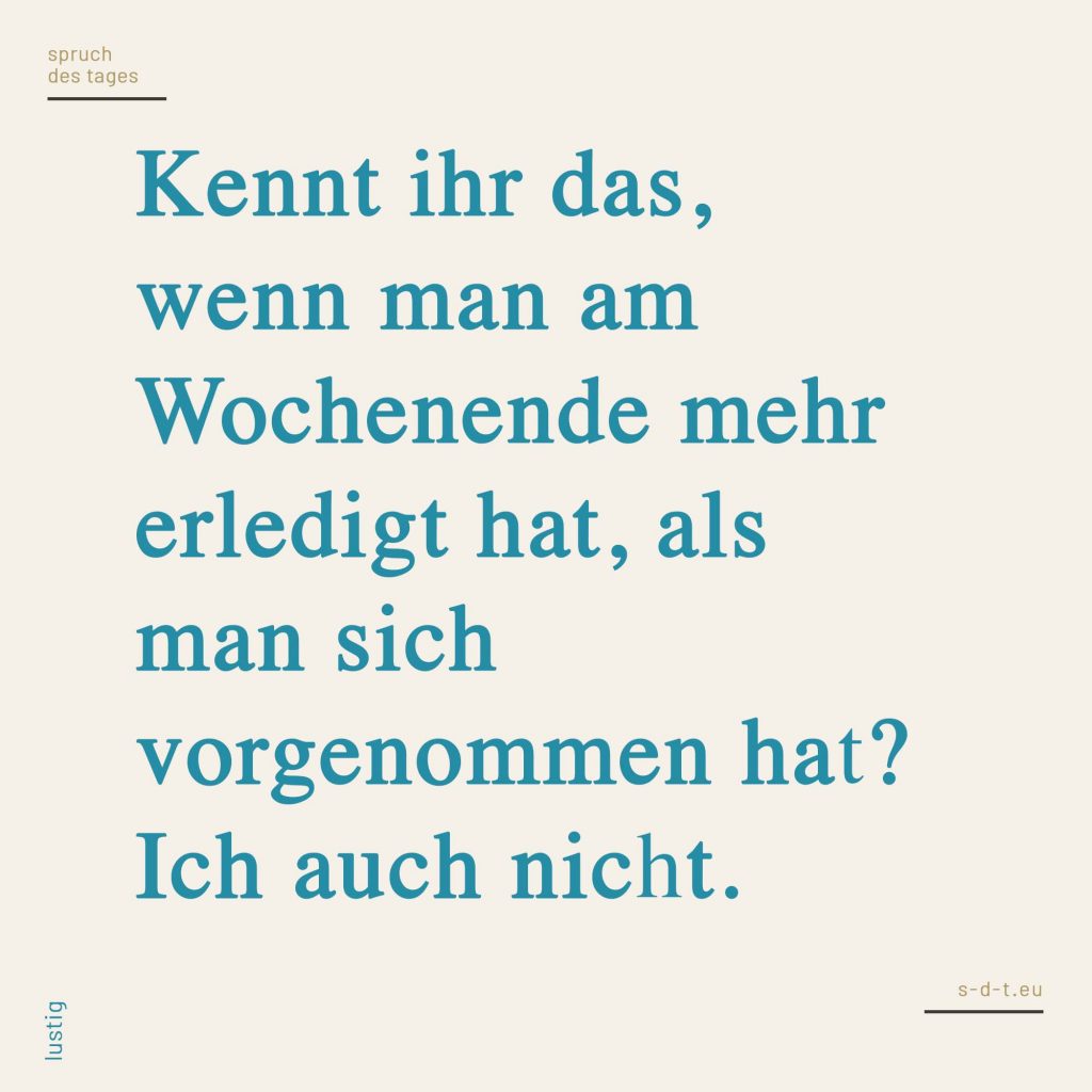 Lustige Sprüche Genau für deinen Humor? Finde es heraus!