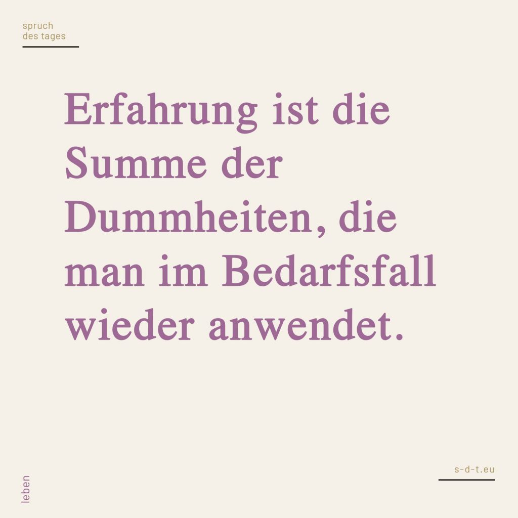 Sprüche Leben Seite 2 von 3 Spruch des Tages