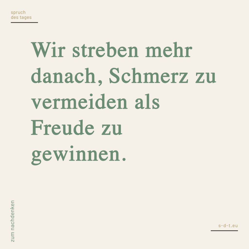 Schmerz Sprüche Spruch des Tages