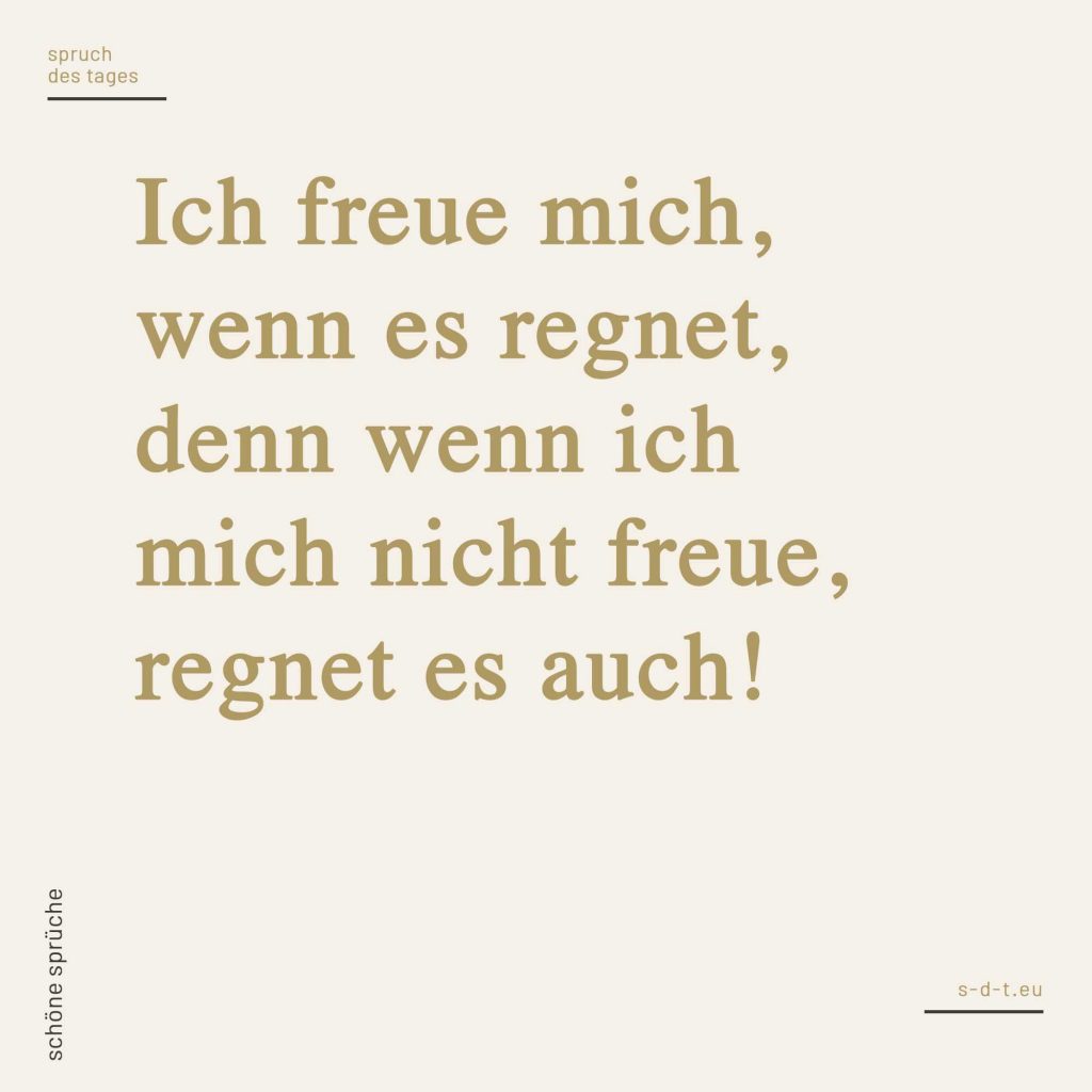 Regen Sprüche Spruch des Tages