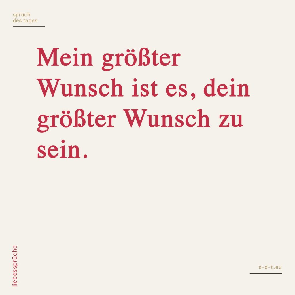 Sprüche Liebe Spruch des Tages