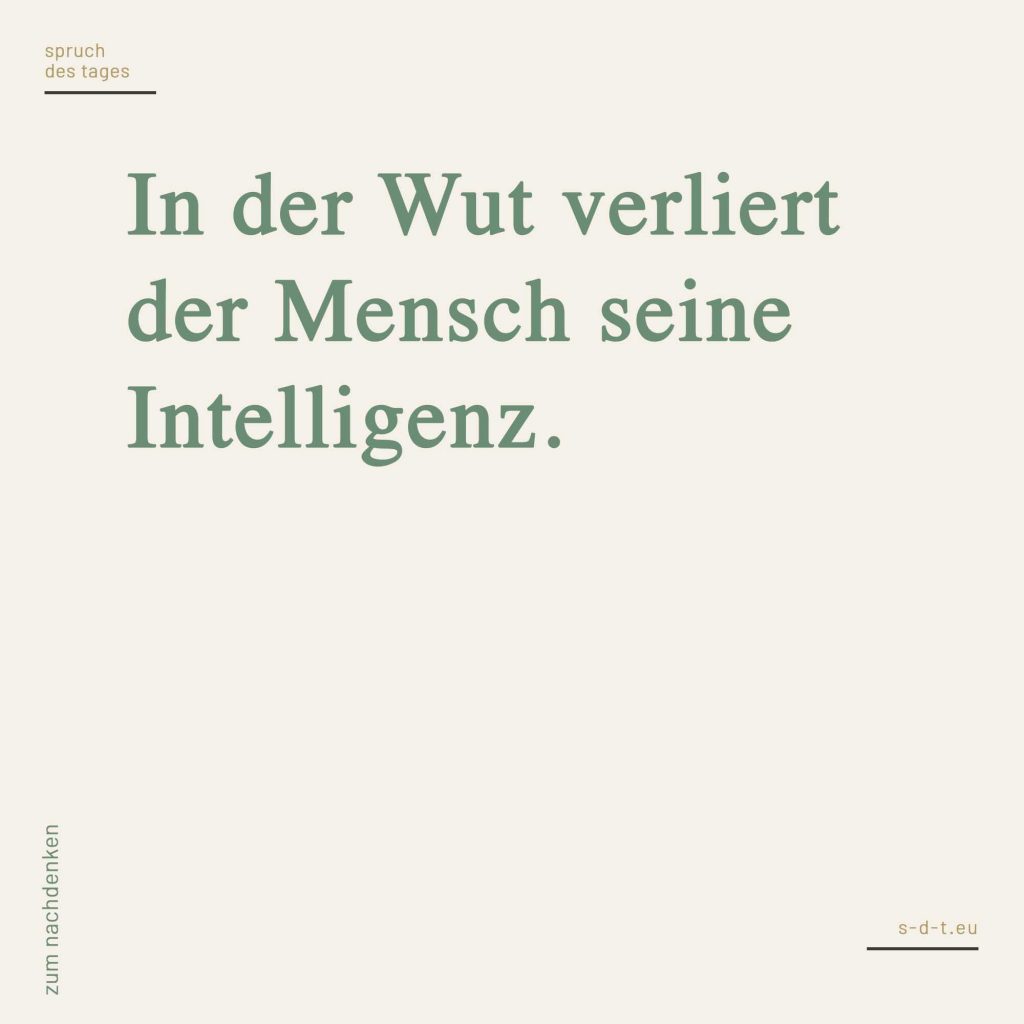 Sprüche zum Nachdenken Spruch des Tages [2019]