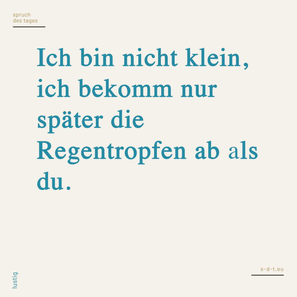 Regen Sprüche Spruch des Tages