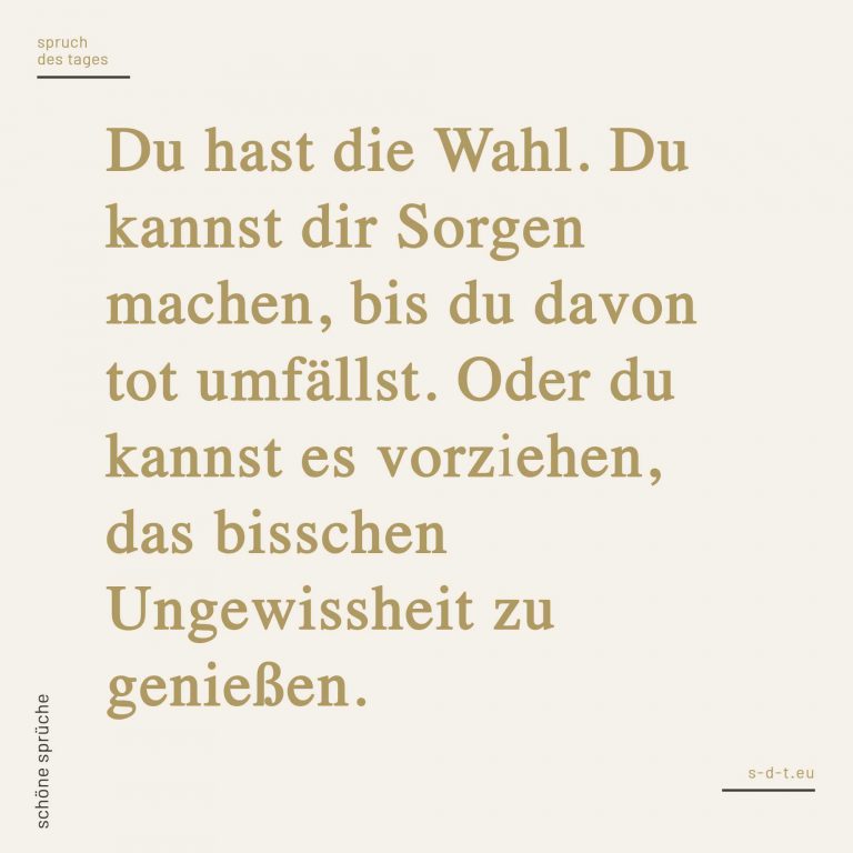 Ungewissheit Sprüche Spruch des Tages