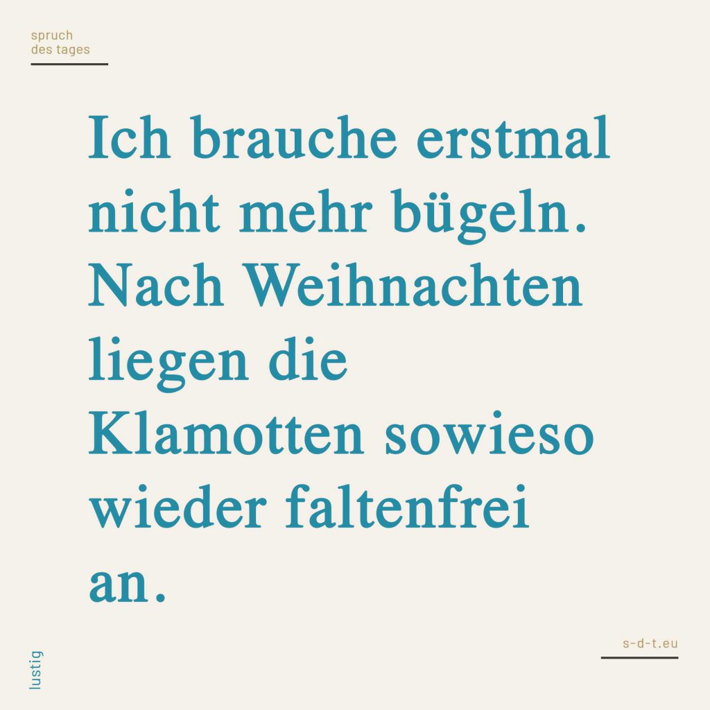 Lustige Sprüche Seite 5 Spruch des Tages
