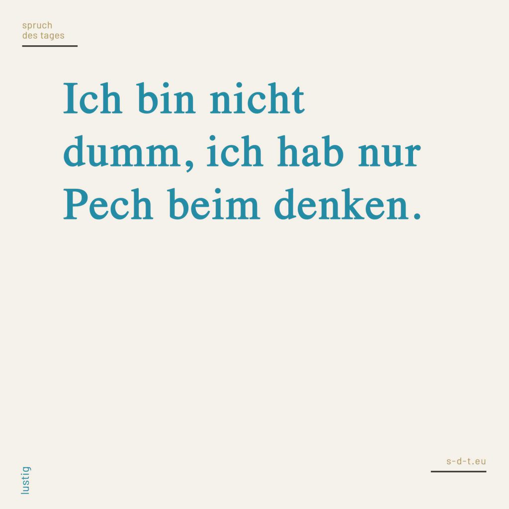 Lustige Sprüche Genau für deinen Humor? Finde es heraus!