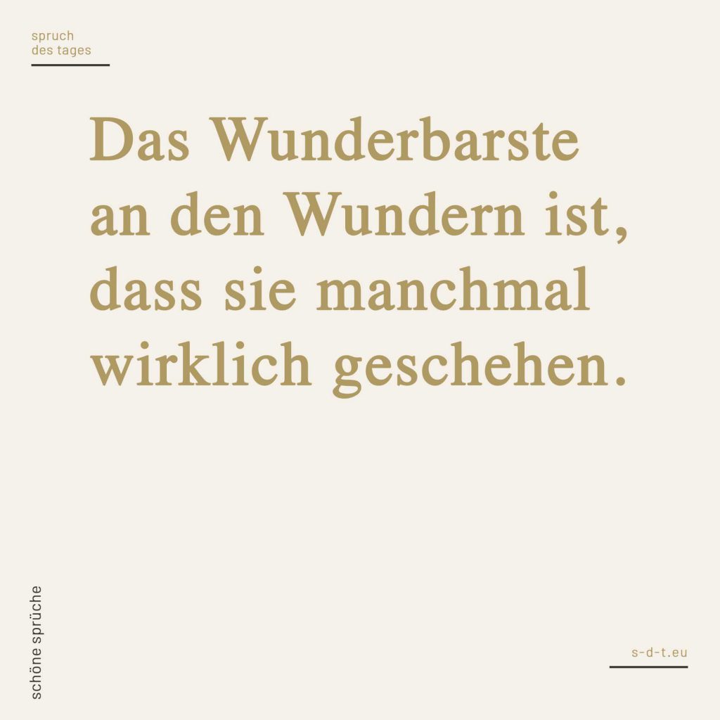 Schöne Sprüche Die 100+ schönsten Sprüche [2019]