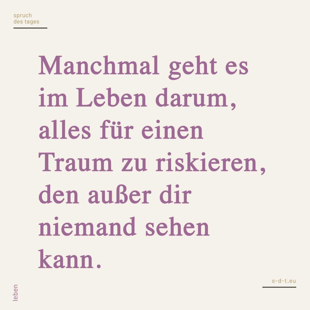 Sprüche Leben Spruch des Tages
