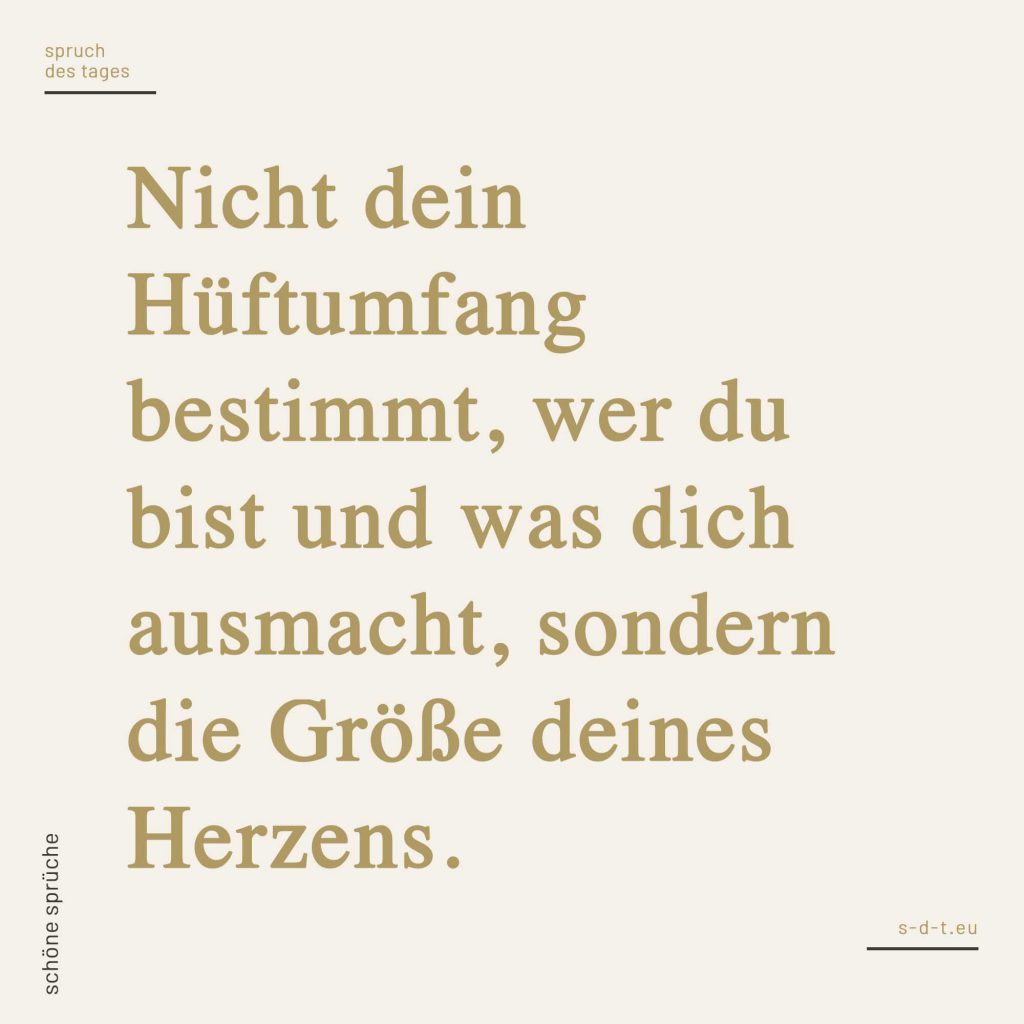 Schöne Sprüche Die 100+ schönsten Sprüche [2019]