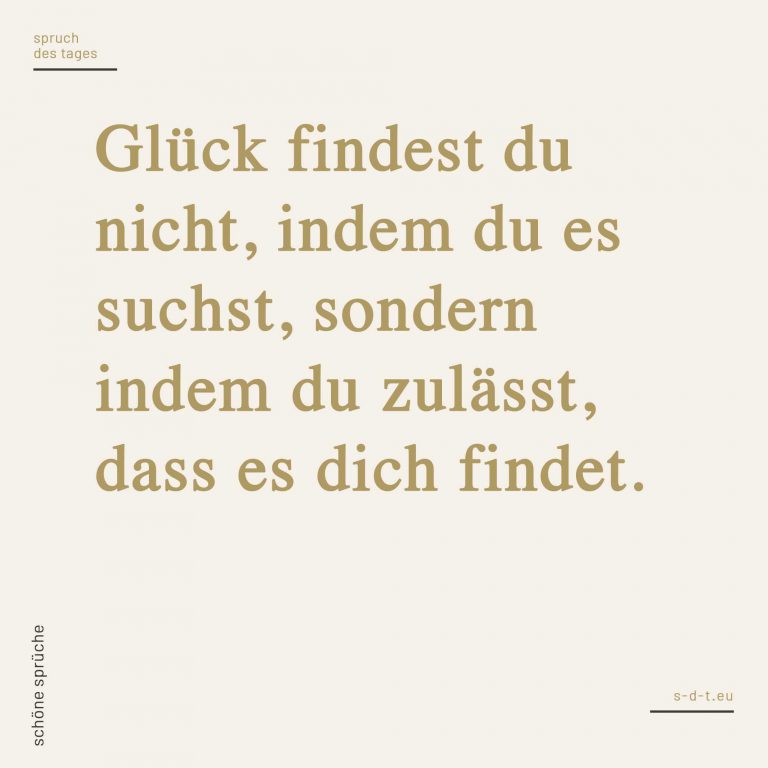Schöne Sprüche Die 100+ schönsten Sprüche [2019]