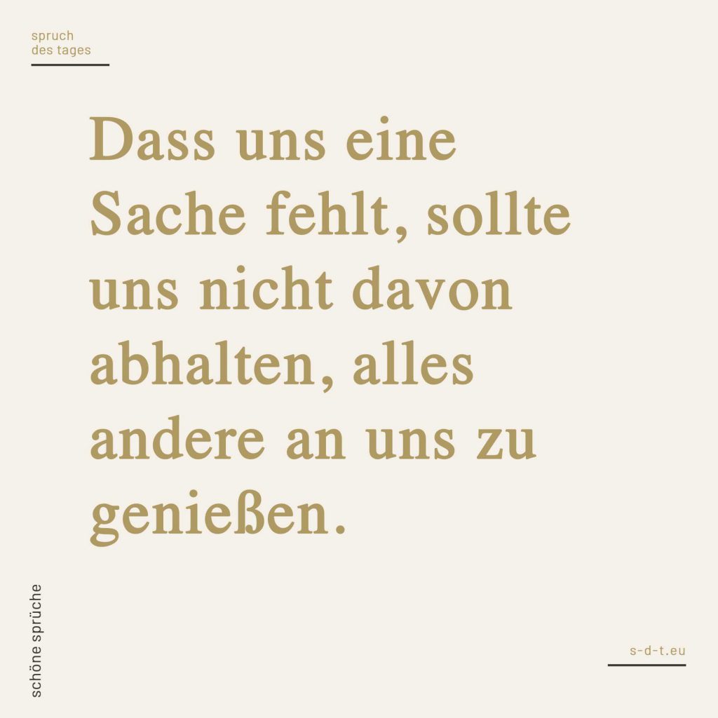 Schöne Sprüche Die 100+ schönsten Sprüche [2019]