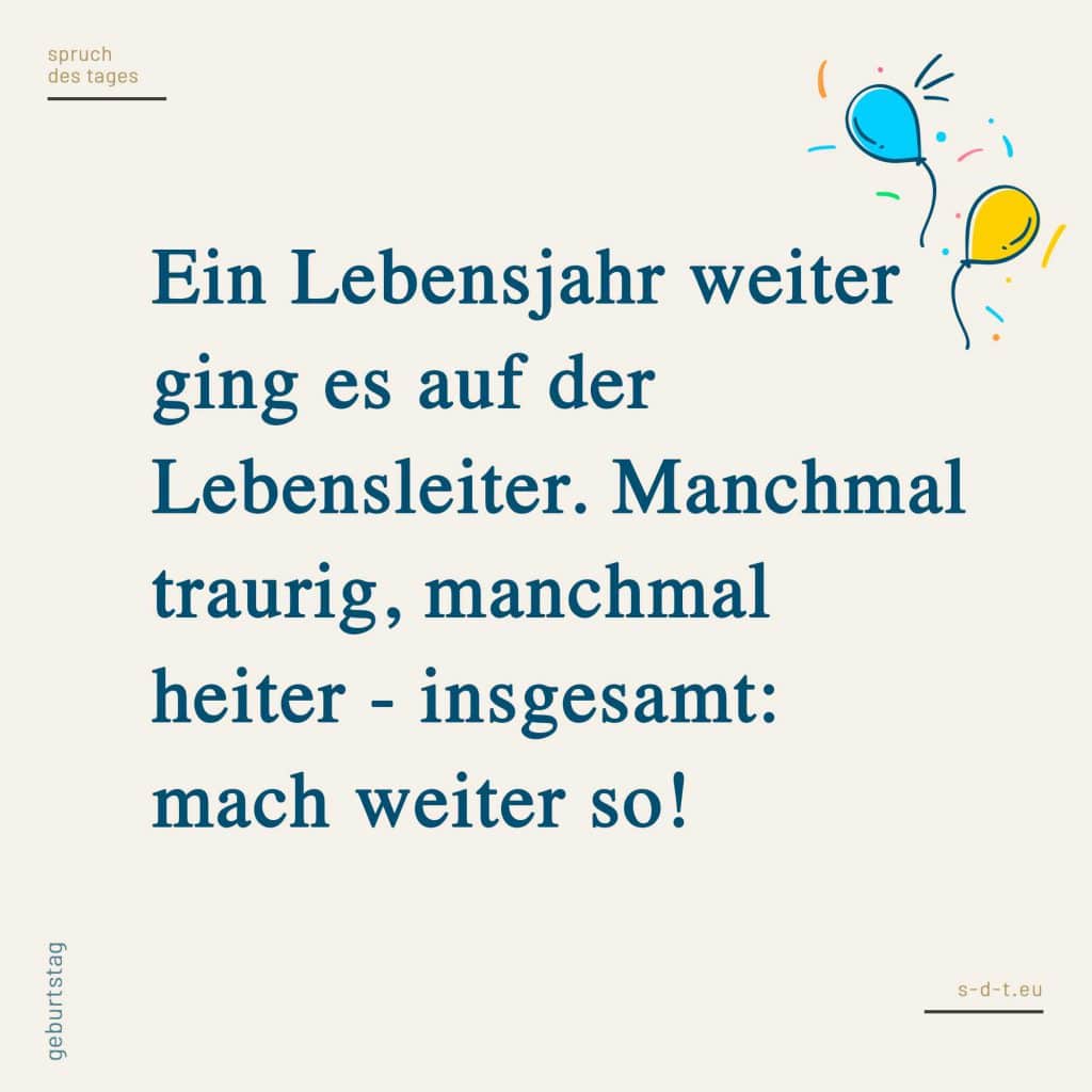 Geburtstag Spruch des Tages